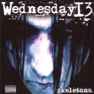 Wednesday 13 - Skeletons на Аудио СД, Пластинка - Купить Wednesday